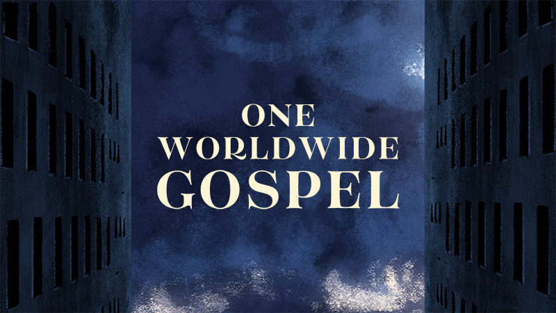 One Worldwide Gospel sermon title image from Gospel Light Christian Church