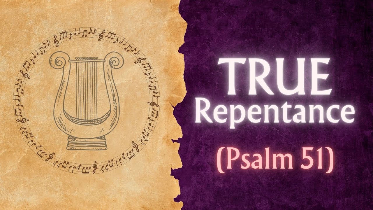 True Repentance - Psalm 51 sermon image from Gospel Light Christian Church